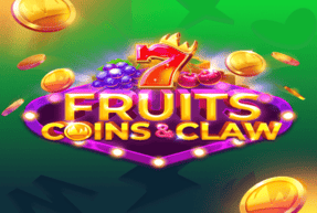 Fruits, Coins & Claw by Clawbuster