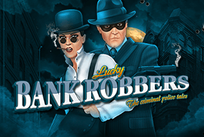 Bank Robbers by Belatra
