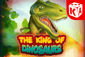 The King of Dinosaurs by KA Gaming