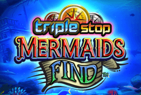 Triple Stop: Mermaids Find by Playtech
