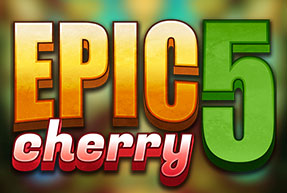 Epic Cherry 5 by Triple Cherry