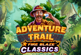 Fire Blaze: Adventure Trail by Playtech