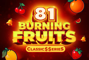 Burning Fruits 81:Classic$$erieS by NetGame