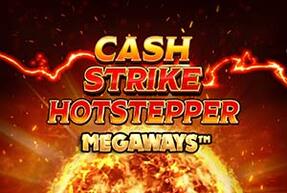 Cash Strike Hotstepper Megaways by Blueprint