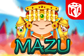 Mazu by KA Gaming