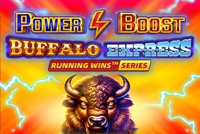 POWER BOOST™: BUFFALO EXPRESS by Fugaso