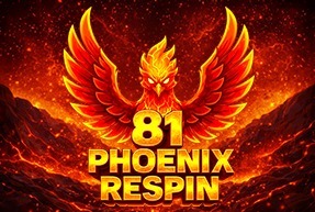 81 Phoenix Respin by Excellent Reel
