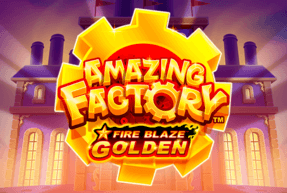 Fire Blaze Golden Amazing Factory by Playtech