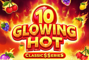 Glowing Hot 10:Classic$$erieS by NetGame