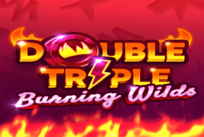 Double Triple Burning Wilds by Clawbuster