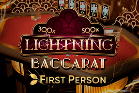 First Person Lightning Baccarat by Evolution