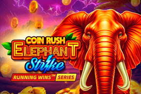 COIN RUSH: ELEPHANT STRIKE RUNNING WINS by Fugaso