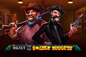 Heist for the Golden Nuggets by Pragmatic Play