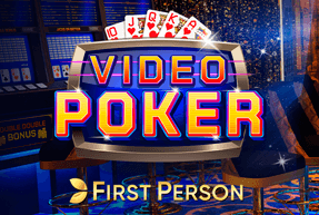 First Person Video Poker by Evolution