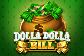 Dolla Dolla Bill by Iron Dog