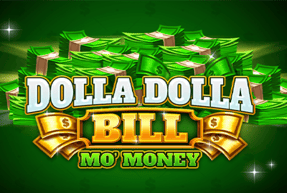 Dolla Dolla Bill Mo Money by Iron Dog
