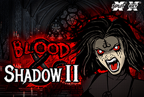 Blood & Shadow 2 by Nolimit City
