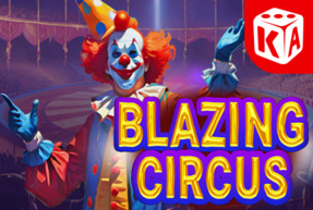 Blazing Circus by KA Gaming
