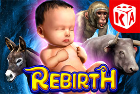 Rebirth by KA Gaming