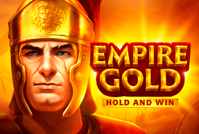 Empire Gold: Hold and Win by Playson