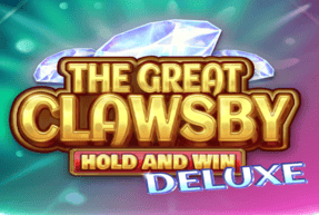 The Great Clawsby Deluxe: Hold and Win by Clawbuster