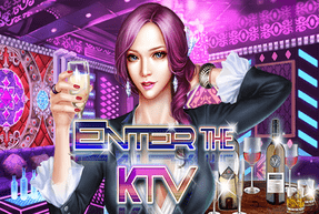 Enter The KTV by Eurasian Gaming
