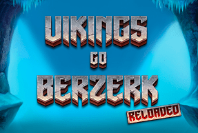 Vikings go Berzerk Reloaded by Yggdrasil