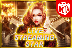 Live Streaming Star by KA Gaming