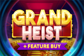 Grand Heist Feature Buy by OneTouch