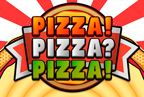 PIZZA! PIZZA? PIZZA! by Pragmatic Play