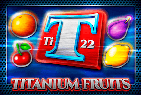 TITANIUM FRUITS by DLV