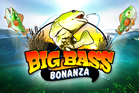 Big Bass Bonanza by Pragmatic Play