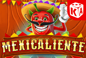 Mexicaliente by KA Gaming