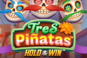 Tres Pinatas Hold & Win by Hacksaw