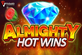 Almighty Hot Wins by Fugaso