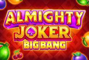 Almighty Joker: Big Bang by NetGame