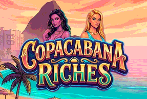 Copacabana Riches by Triple Cherry