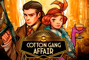 Cotton Gang Affair by Red Tiger