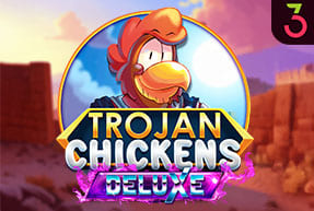 Trojan Chickens Deluxe by Triple Cherry
