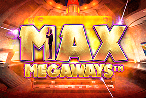 Max Megaways by Big Time Gaming