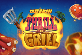 Thrill To Grill by NetEnt